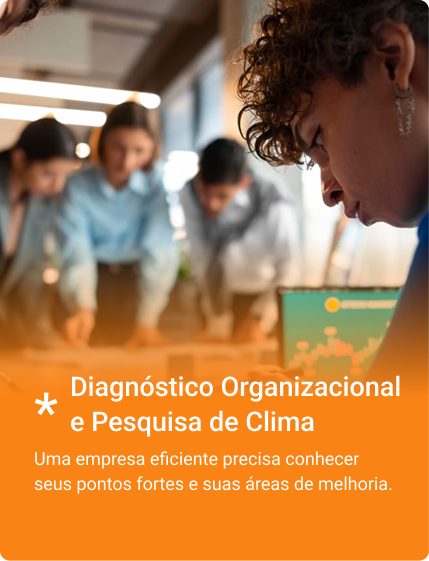 Diagnóstico Organizacional e Pesquisa de Clima
